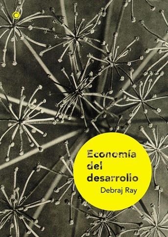 ECONOMIA DEL DESARROLLO | 9788495348036 | RAY,DEBRAJ