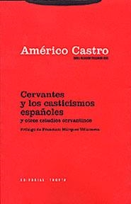 CERVANTES Y LOS CASTICISMOS ESPAÑOLES Y OTROS ESTUDIOS CERVANTINOS | 9788481645101 | CASTRO,AMERICO