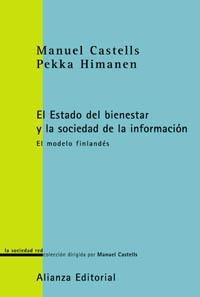 ESTADO DEL BIENESTAR Y LA SOCIEDAD DE LA INFORMACION. EL MODELO FINLANDES | 9788420691039 | CASTELLS,MANUEL