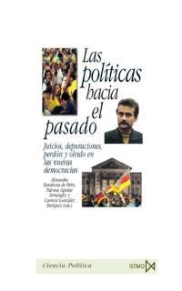 POLITICAS HACIA EL PASADO | 9788470903090 | BARAHONA DE BRITO,A.