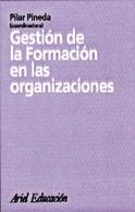 GESTION DE LA FORMACION EN LAS ORGANIZACIONES | 9788434426481 | PINEDA,PILAR