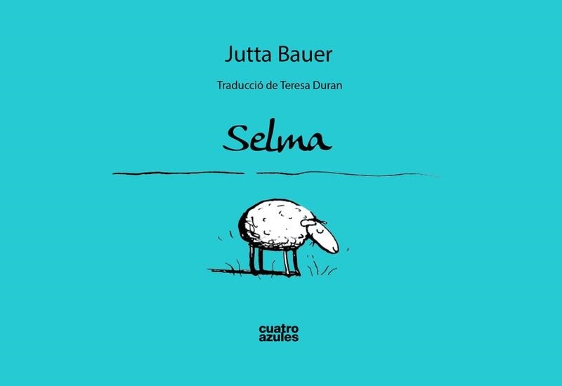 SELMA | 9788494186677 | BAUER,JUTTA