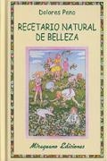 RECETARIO NATURAL DE BELLEZA | 9788478132515 | PENO,DOLORES