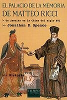 PALACIO DE LA MEMORIA DE MATTEO RICCI.UN JESUITA EN LA CHINA DEL SIGLO XVI | 9788483108222 | SPENCE,JONATHAN