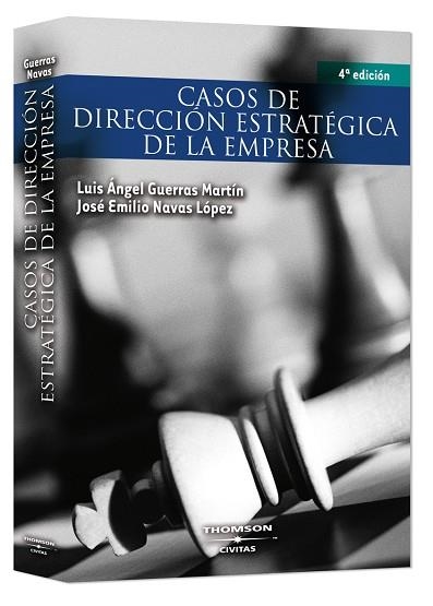 CASOS DE DIRECCION ESTRATEGICA DE LA EMPRESA | 9788447030521 | NAVAS LOPEZ,JOSE EMILIO GUERRAS MARTIN,LUIS ANGEL