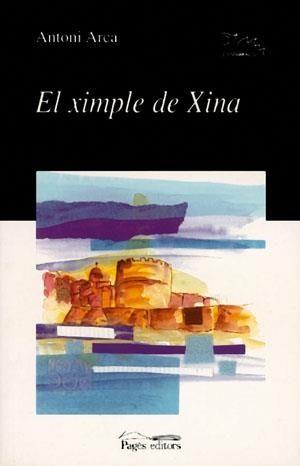 XIMPLE DE XINA | 9788479359706 | ARCA,ANTONI