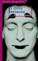 CHICO FANTASMA | 9788434891234 | LAWRENCE,IAIN