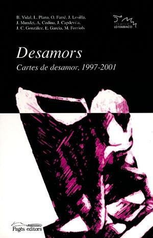 DESAMORS.CARTES DE DESAMOR 1997-2001 | 9788479359928 | V