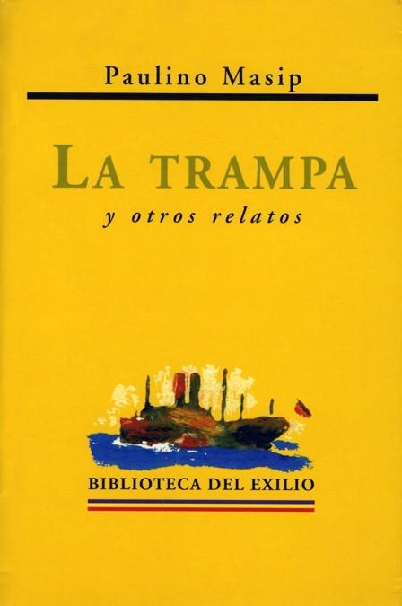 TRAMPA Y OTROS RELATOS | 9788484720812 | MASIP,PAULINO