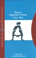 TEATRO ARGENTINO BREVE 1962-1983 | 9788497420150 | PELLETTIERI,OSVALDO