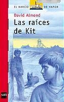 RAICES DE KIT | 9788434890893 | ALMOND,DAVID