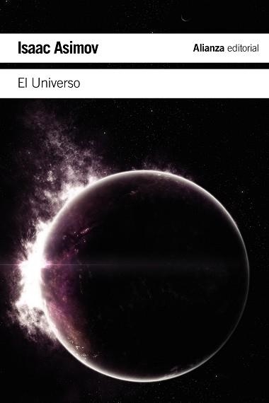 UNIVERSO. DE LA TIERRA PLANA A LOS CUASARES | 9788420609447 | ASIMOV,ISAAC