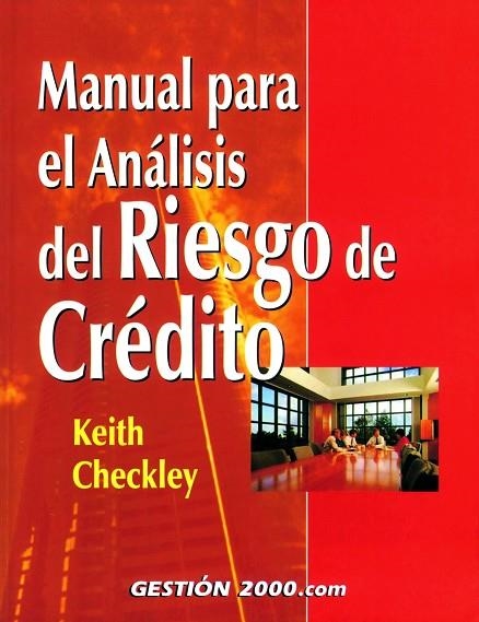 MANUAL PARA EL ANALISIS DEL RIESGO DE CREDITO | 9788480888530 | CHECKLEY,KEITH