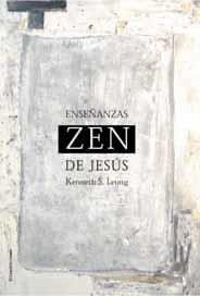 ENSEÑANZAS ZEN DE JESUS | 9788495881199 | LEONG,KENNETH S.