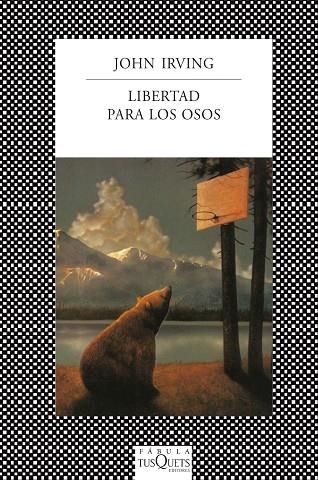 LIBERTAD PARA LOS OSOS | 9788483835432 | IRVING,JOHN