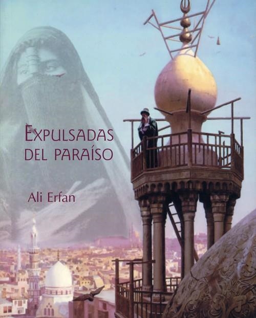 EXPULSADAS DEL PARAISO | 9788495764126 | ERFAN,ALI