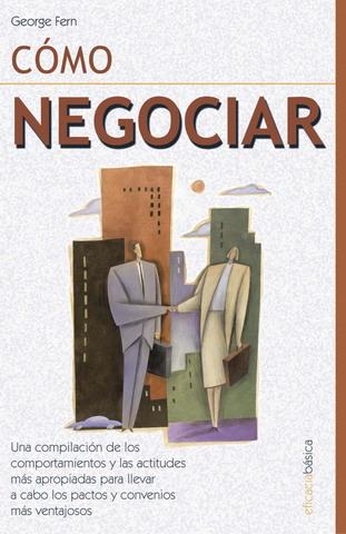 COMO NEGOCIAR | 9788479276249 | FERN,GEORGE