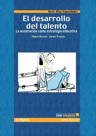 DESARROLLO DEL TALENTO. LA ACELERACION COMO ESTRATEGIA EDUCATIVA | 9788497450355 | REYERO,MARTA TOURON,JAVIER