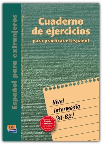 CUADERNO DE EJERCICIOS NIVEL INTERMEDIO | 9788489756373 | BENITEZ,PEDRO