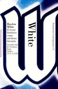 TEXTO HISTORICO COMO ARTEFACTO LITERARIO | 9788449314162 | WHITE,HAYDEN