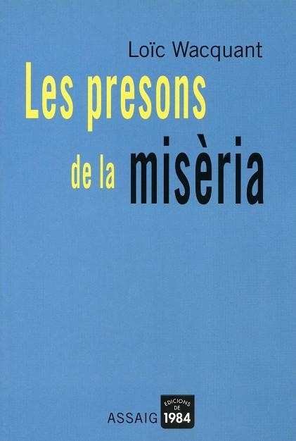 PRESONS DE LA MISERIA | 9788496061132 | WACQUANT,LOIC