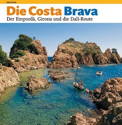 COSTA BRAVA. DER EMPORDA. GIRONA UND DIE DALI-ROUTE (ALEMANY) | 9788484780144 | MOIX PUIG, LLÀTZER