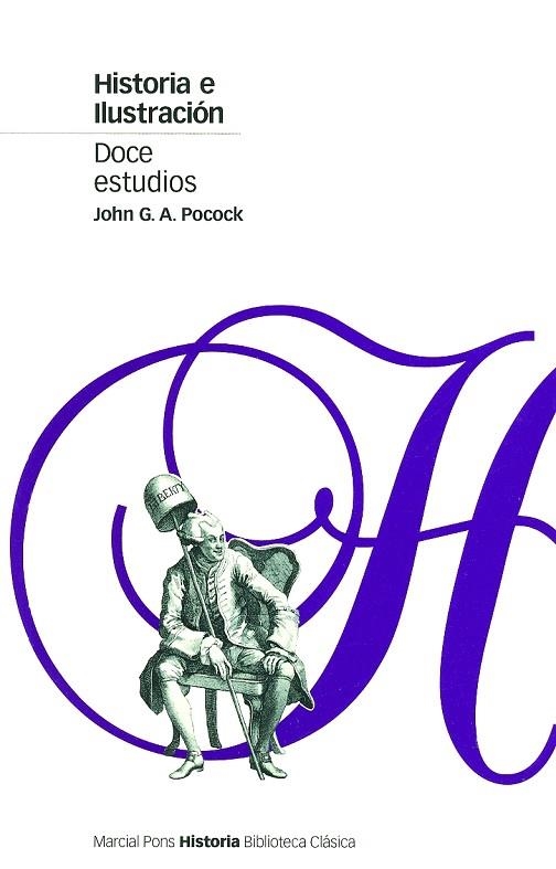 HISTORIA E ILUSTRACION. DOCE ESTUDIOS | 9788495379153 | POCOCK,JOHN G.A.