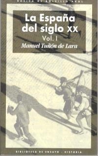 ESPAÑA DEL SIGLO XX (VOL.I-II-III) | 9788446011057 | TUÑON DE LARA,MANUEL