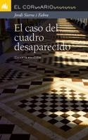 CASO DEL CUADRO DESAPARECIDO | 9788424624668 | SIERRA I FABRA,JORDI  (PREMI NAL.LIT.INFAN.2007)