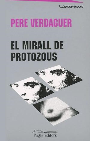 MIRALL DE PROTOZOUS | 9788497790215 | VERDAGUER,PERE