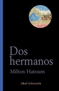 DOS HERMANOS | 9788446017653 | HATOUM,MILTON