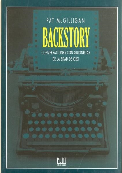 BACKSTORY CONVERSACIONES CON GUIONISTAS DE LA EDAD DE ORO | 9788486702182 | MCGILLIGAN,PATRICK