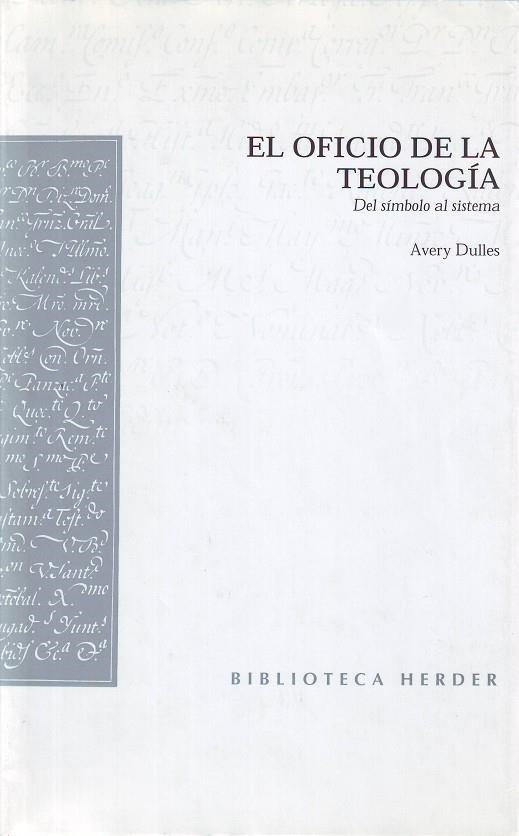 OFICIO DE TEOLOGIA.DEL SIMBOLO AL SISTEMA | 9788425421402 | DULLES,AVERY