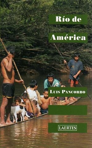 RIO DE AMERICA | 9788475845067 | PANCORBO,LUIS