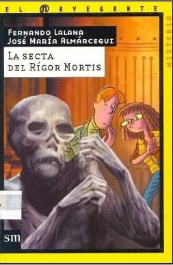 SECTA DEL RIGOR MORTIS | 9788434895799 | LALANA,FERNANDO