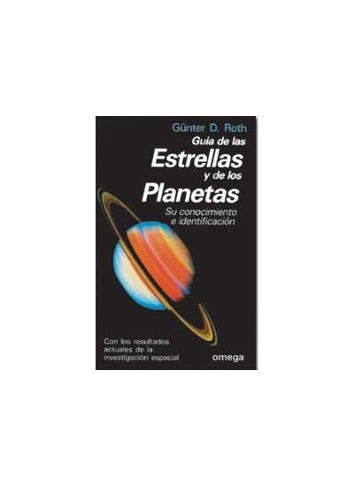 GUIA DE LAS ESTRELLAS Y DE LOS PLANETAS,SU CONOCIMIENTO E IDENTIFICACION | 9788428208949 | ROTH,GUNTER D.