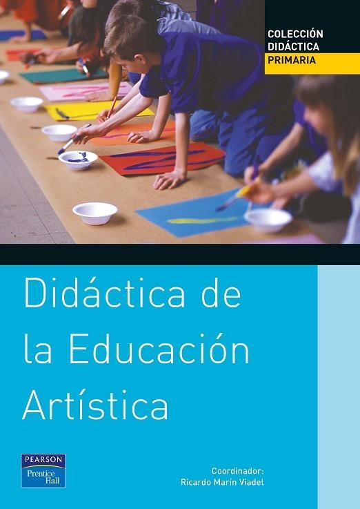 DIDACTICA DE LA EDUCACION ARTISTICA | 9788420534572 | MARIN VIADEL,RICARDO