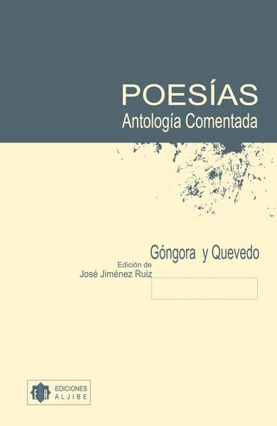 POESIAS  GONGORA Y QUEVEDO ANTOLOGIA COMENTADA | 9788497001267 | JIMENEZ RUIZ,JOSE MARIA