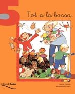 TOT A LA BOSSA | 9788475528281 | COPONS,JAUME CUXART,BERNADETTE