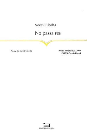 NO PASSA RES | 9788479358839 | BIBOLAS,NOEMI