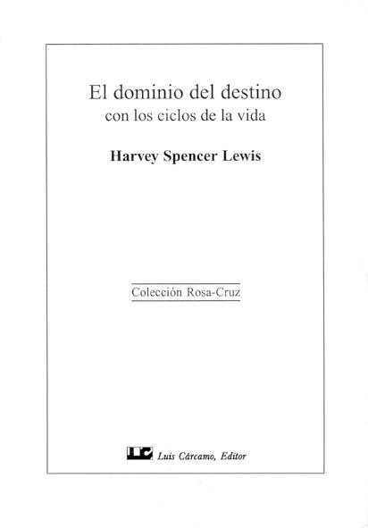 DOMINIO DEL DESTINO CON LOS CICLOS DE LA VIDA | 9788476270950 | LEWIS,HARVEY SPENCER