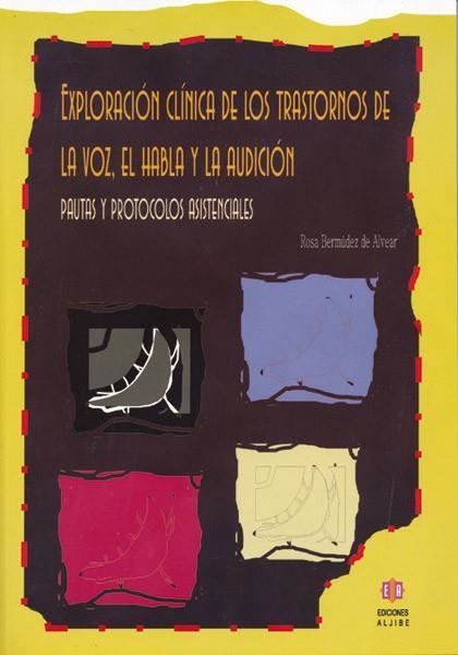 EXPLORACION CLINICA DE LOS TRASTORNOS DE LA VOZ EL HABLA Y LA AUDICION | 9788497001335 | BERMUDEZ DE ALVEAR,ROSA