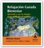 RELAJACION GUIADA BIENESTAR APRENDE A SER TU MISMO PARA COMBATIR EL ESTRES | 9788497350815 | ACERO,ALFONSO