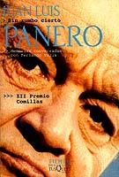 SIN RUMBO CIERTO MEMORIAS CONVERSADAS CON FERNANDO VALLS | 9788483106754 | PANERO,JUAN LUIS